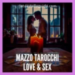 I migliori mazzi di tarocchi per amore