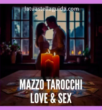 I migliori mazzi di tarocchi per amore