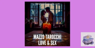 I migliori mazzi di tarocchi per amore