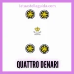 Significato del Quattro di denari nelle carte napoletane