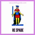 Significato del Re di Spade nelle Carte Napoletane