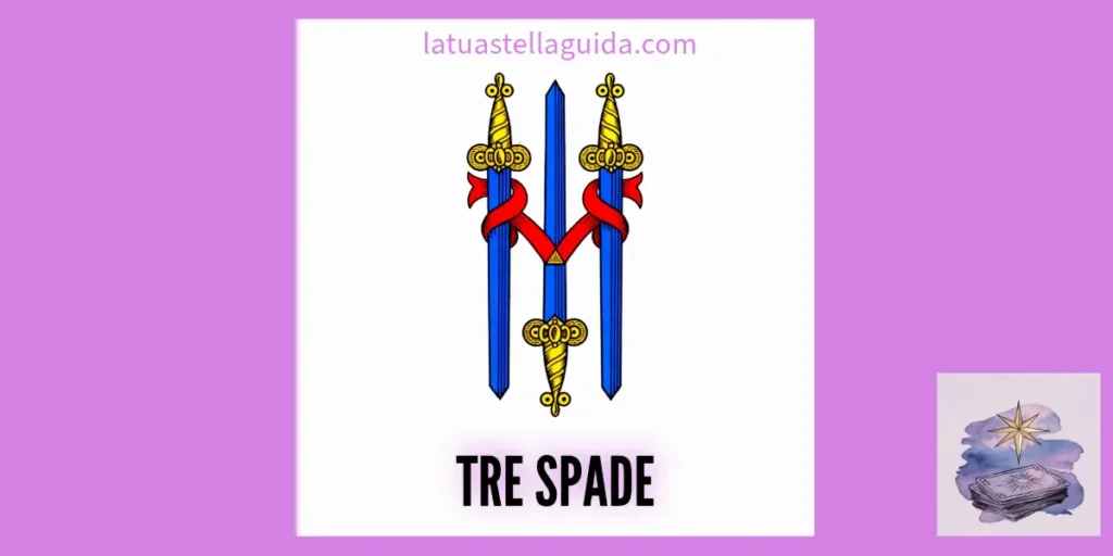 Il significato del Tre di Spade nelle Carte Napoletane