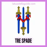 Il significato del Tre di Spade nelle Carte Napoletane