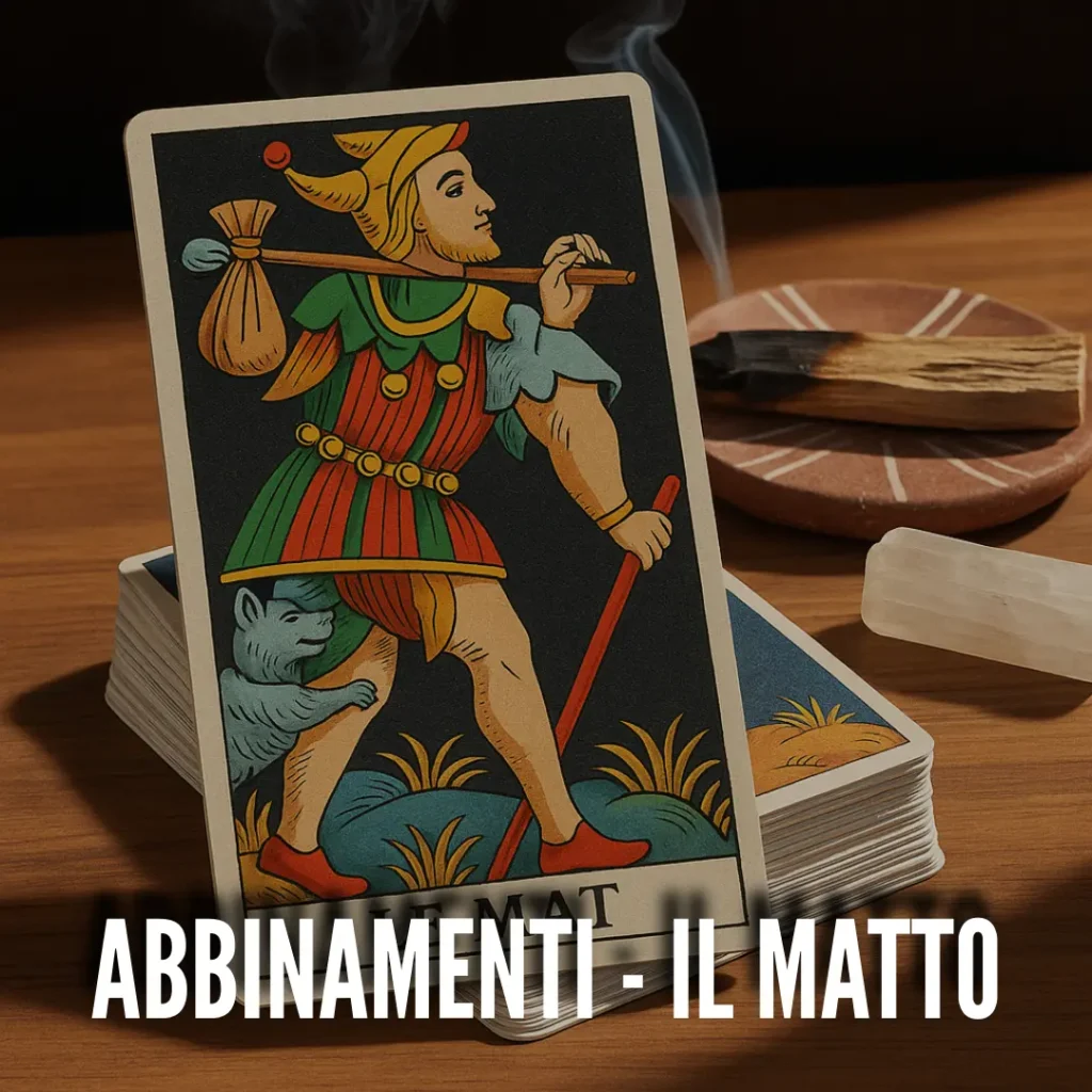il matto abbinamenti