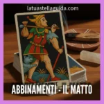 matto abbinamenti tarocchi