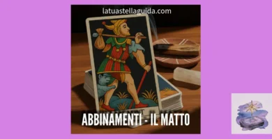 matto abbinamenti tarocchi