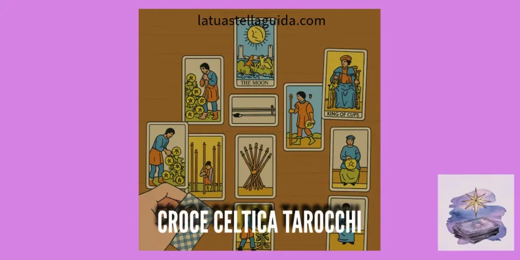 tarocchi croce celtica amore