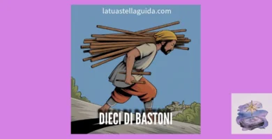 significato del 10 di bastoni tarocchi