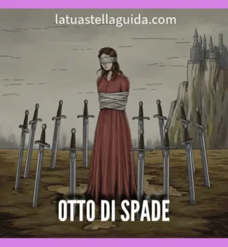 8 di spade amore tarocchi