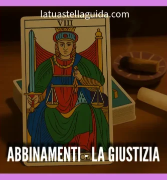 come interpretare la giustizia abbinata a altre carte tarocchi