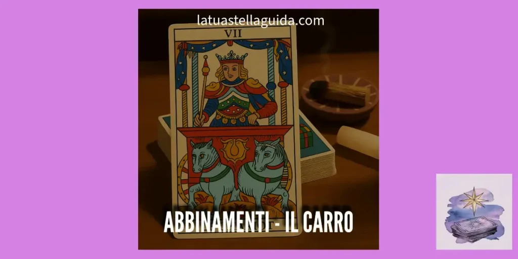 Come interpretare il carro con le altre carte dei tarocchi