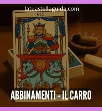Come interpretare il carro con le altre carte dei tarocchi