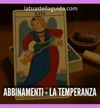 Combinazioni tarocchi la temperanza